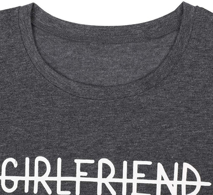 Girlfriend Fiancee Wife Shirt Women Bride Honeymoon Vacation Tees Valentine Gift